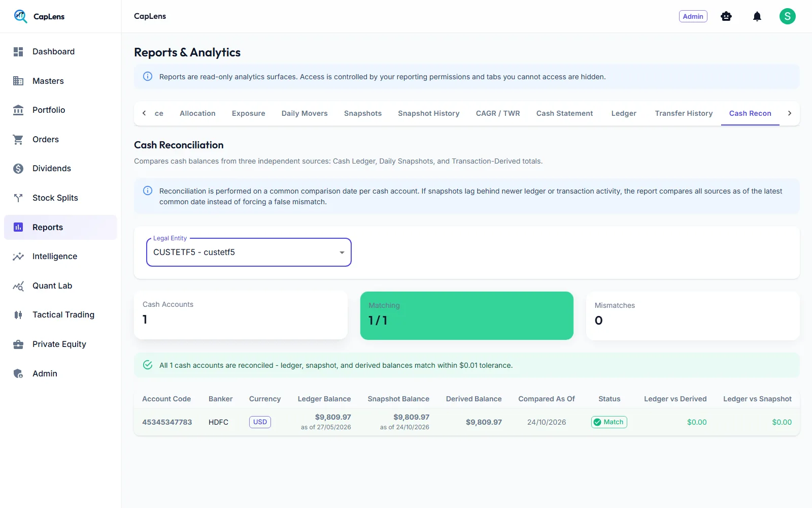 Cash reconciliation comparing ledger, snapshot and derived balances